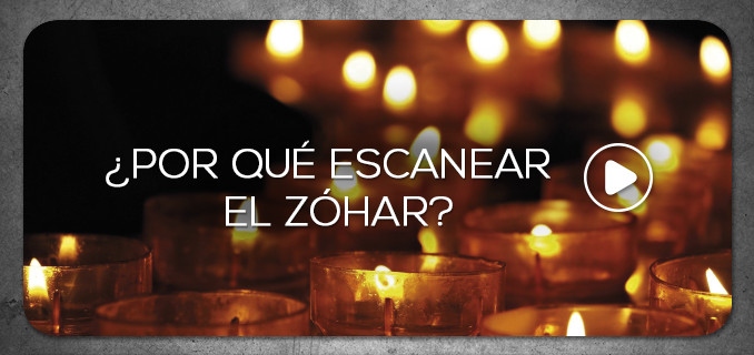 Por que escanear el Zohar